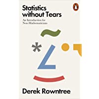 Statistics Without Tears: An Introduction for Non-Mathematicians